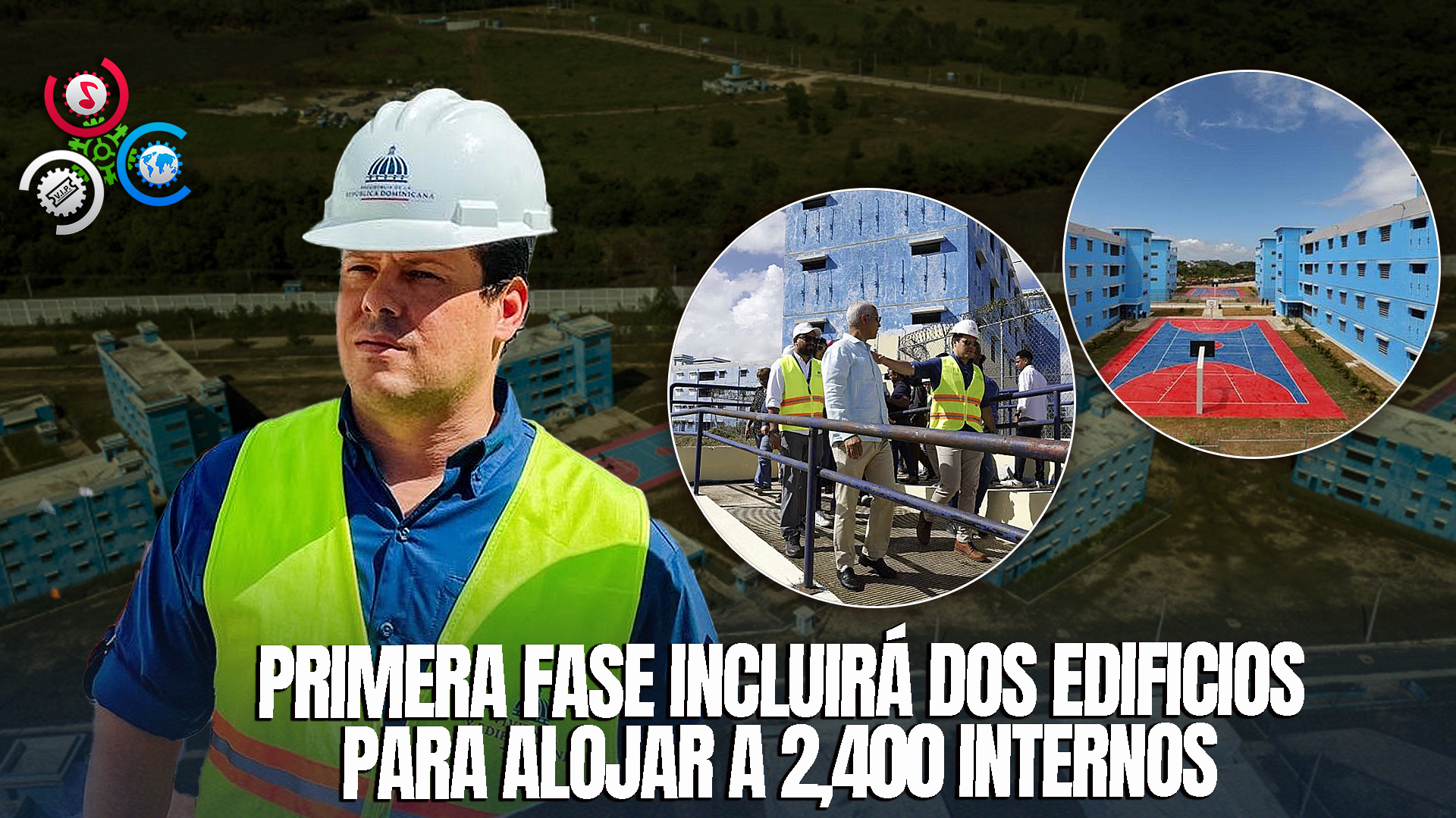 Gobierno Entregará Primera Etapa Del Centro De Corrección Y Rehabilitación Las Parras En 2025