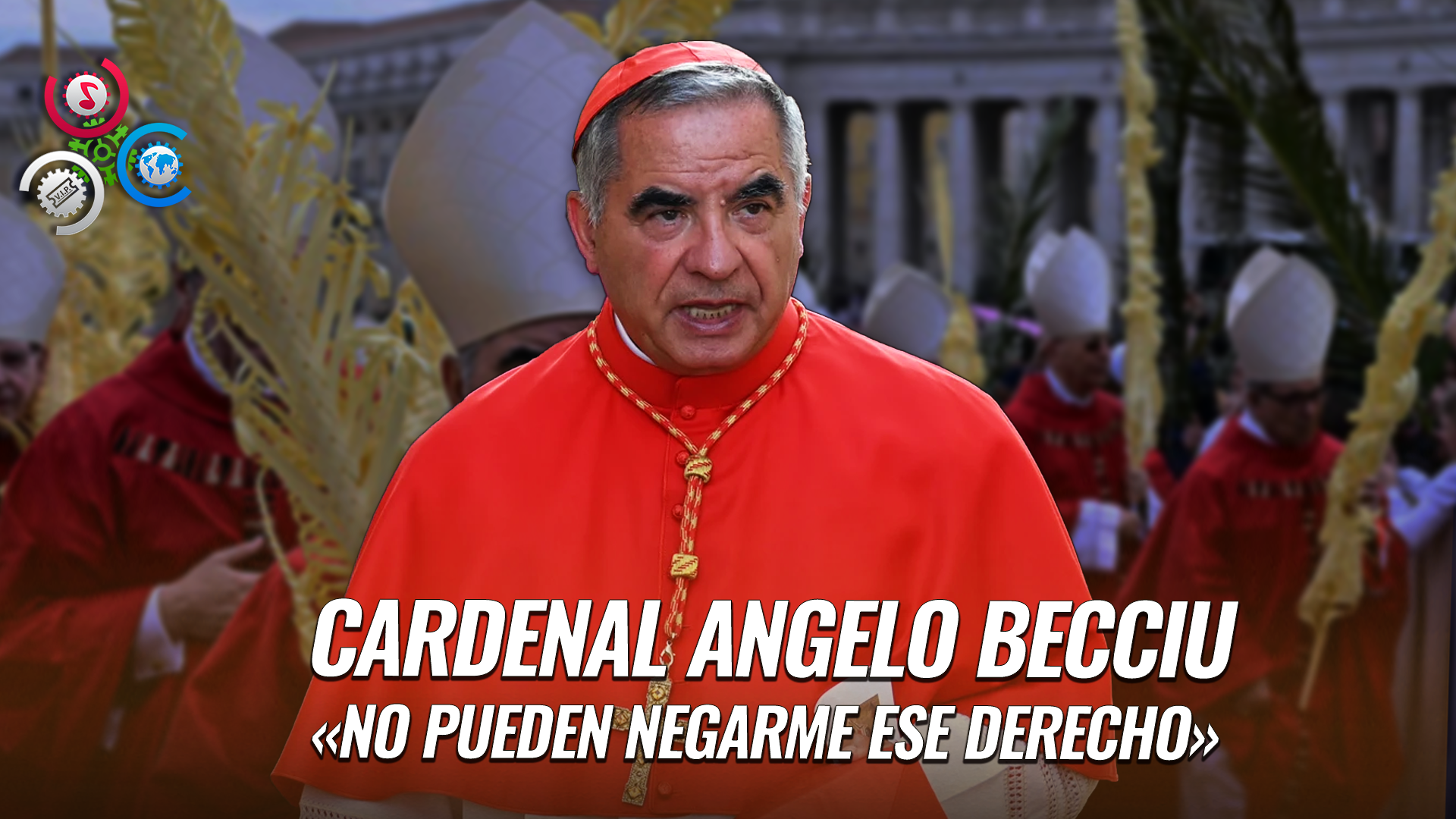 Cardenal Condenado Por Corrupción Desafía Al Vaticano Y Exige Participar En El Cónclave