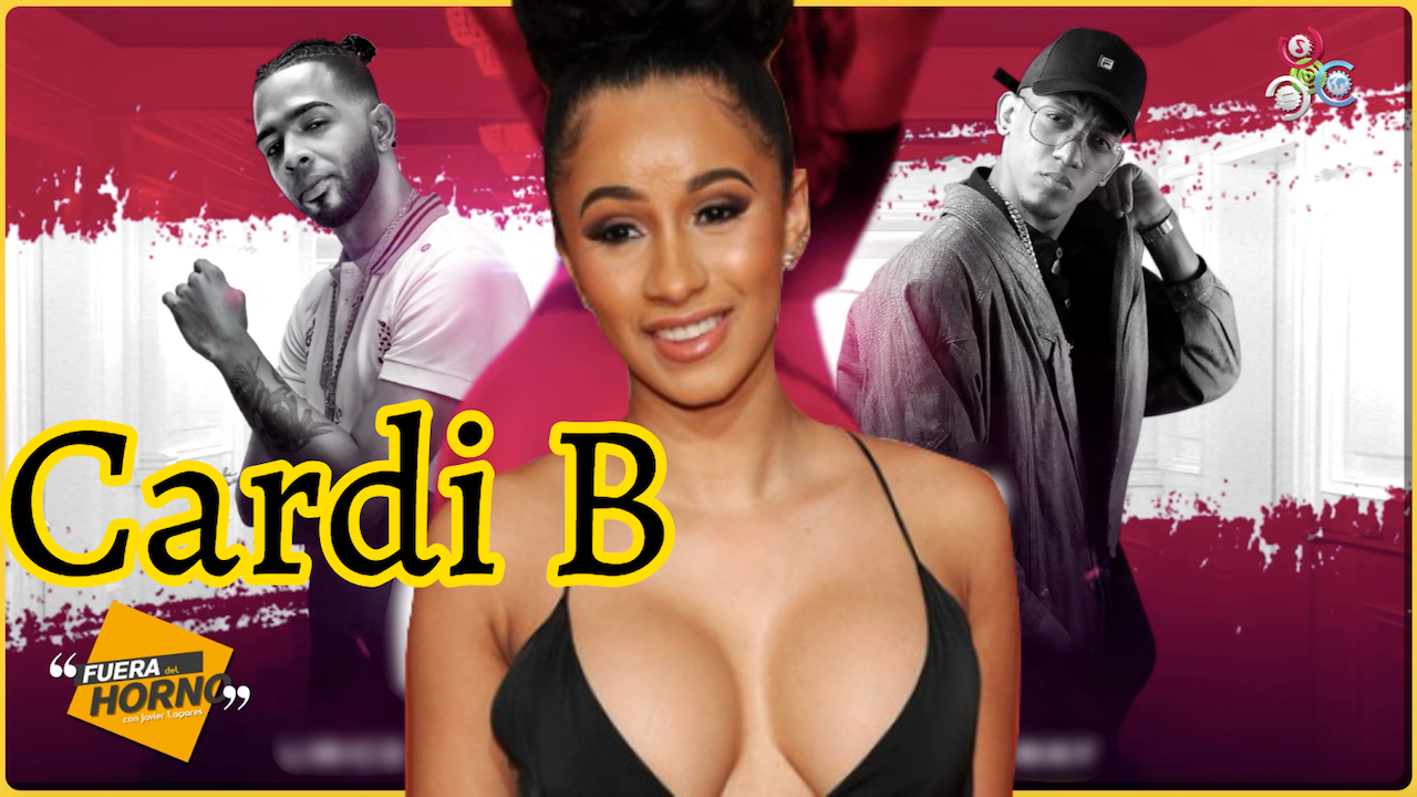 ¡Picante! Cardi B Sale En Defensa Del Dembow Y Sus Exponentes Dice Que El Género Tiene Que Ser Más Global -Fuera Del Horno