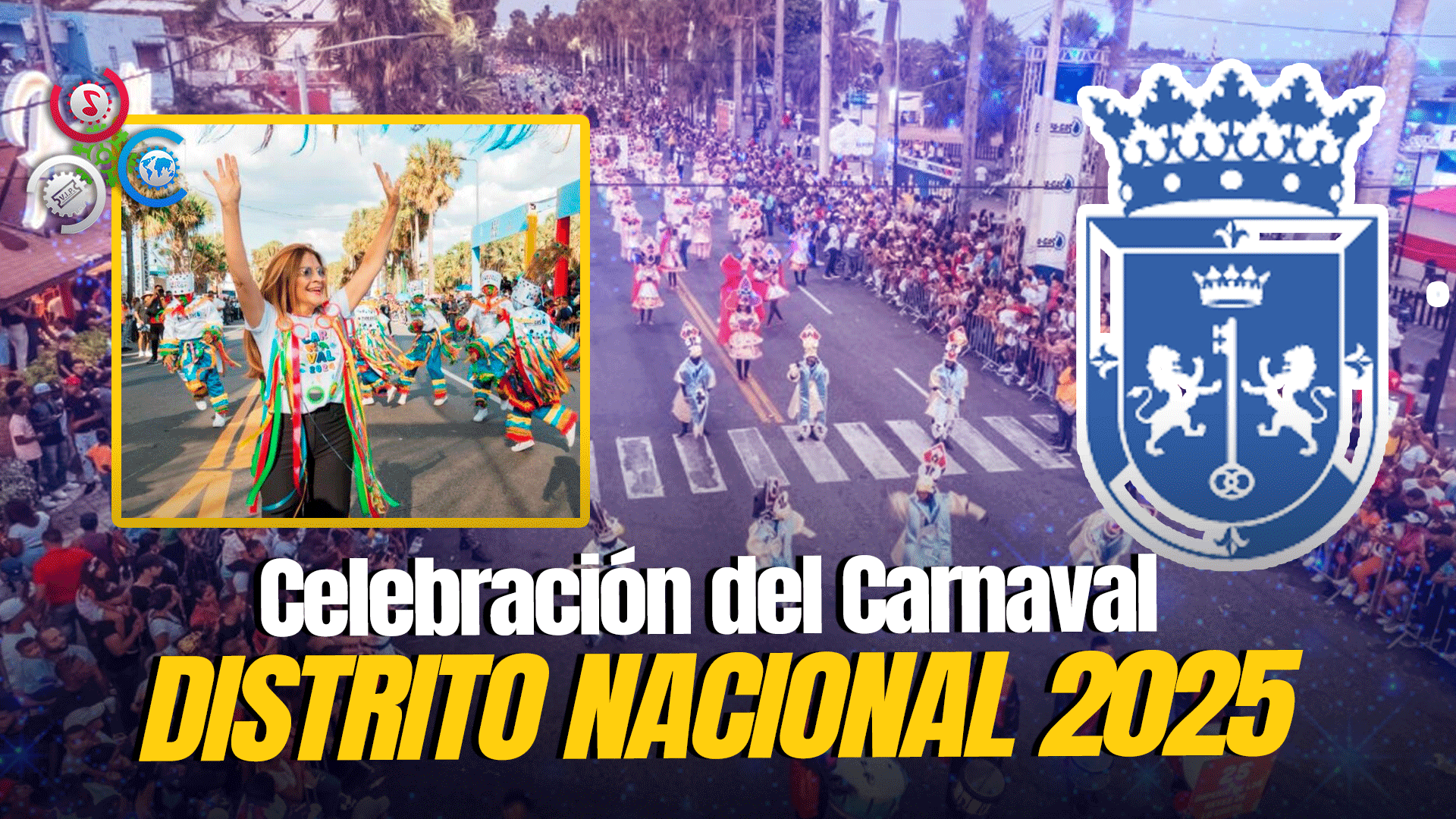 Gran Desfile Del Carnaval 2025 – Distrito Nacional