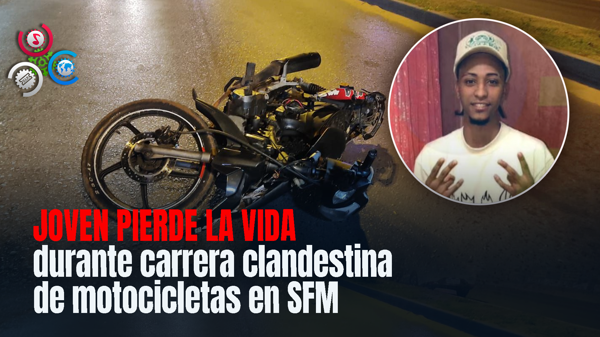 Joven Fallece En Accidente Tránsito Mientras Realizaba Carrera Clandestina En SFM