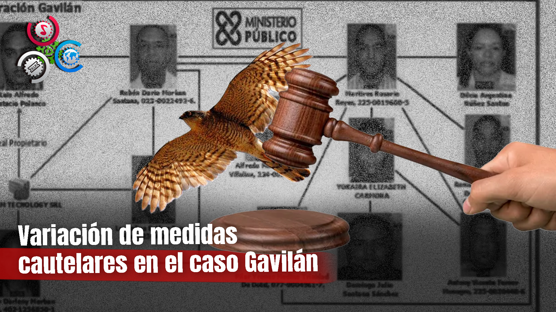 Séptimo Juzgado De Instrucción DN Varió Medida De Coerción Contra Cuatro Imputados En Caso Gavilán
