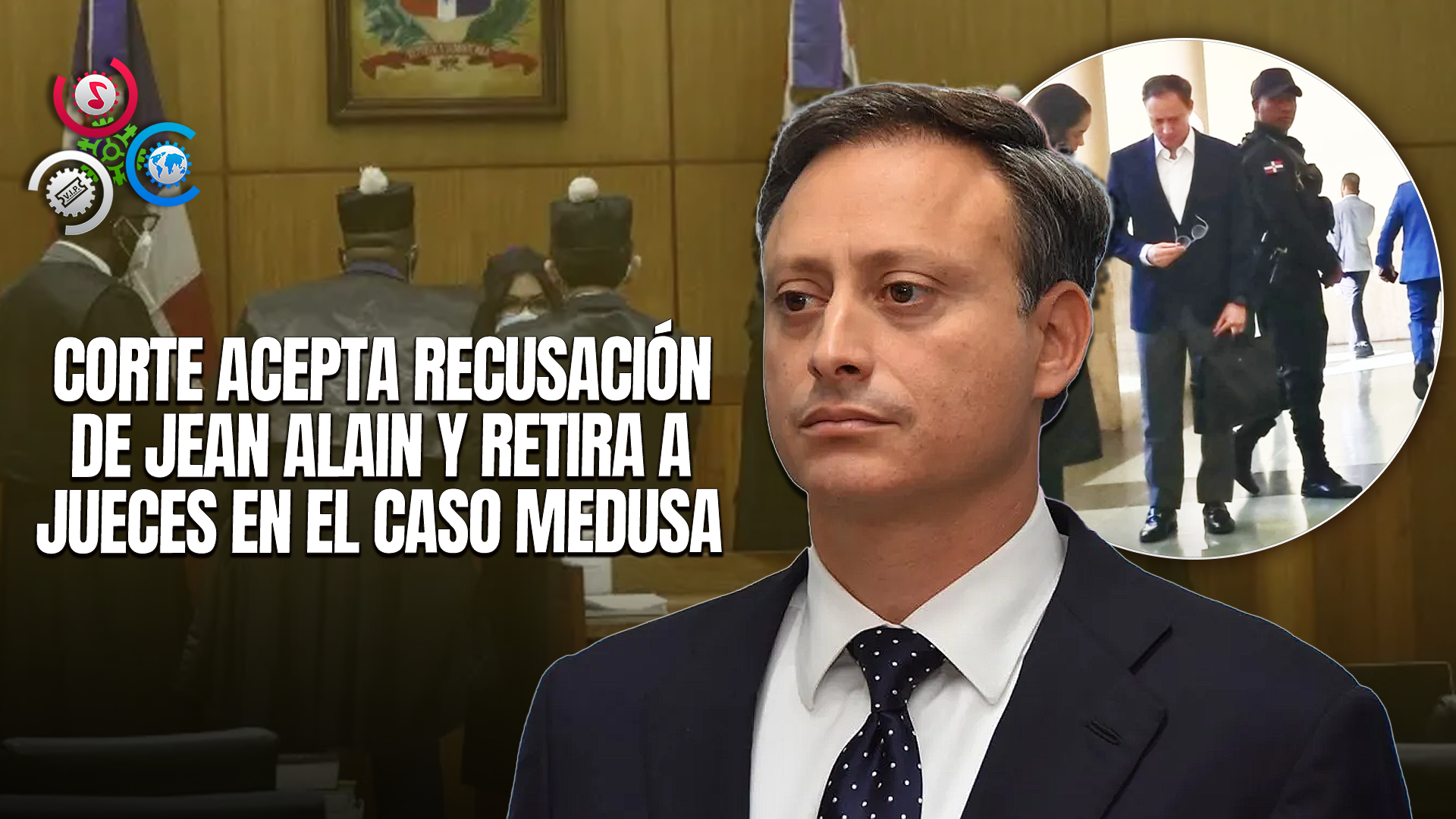 Caso Jean Alain: Acogen Recusación Contra Jueces Cuarto Tribunal Colegiado Incoados Por Abogados