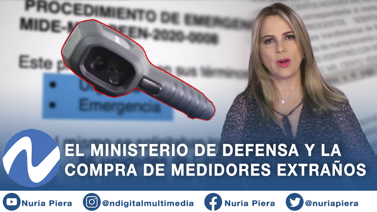 El Ministerio De Defensa Y La Compra De Los Medidores Extraños Un Caso Del Pasado Año