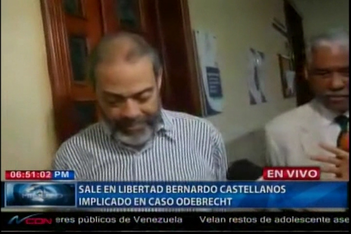 Sale En Libertad Bernardo Castellanos Implicado En Caso Odebrecht
