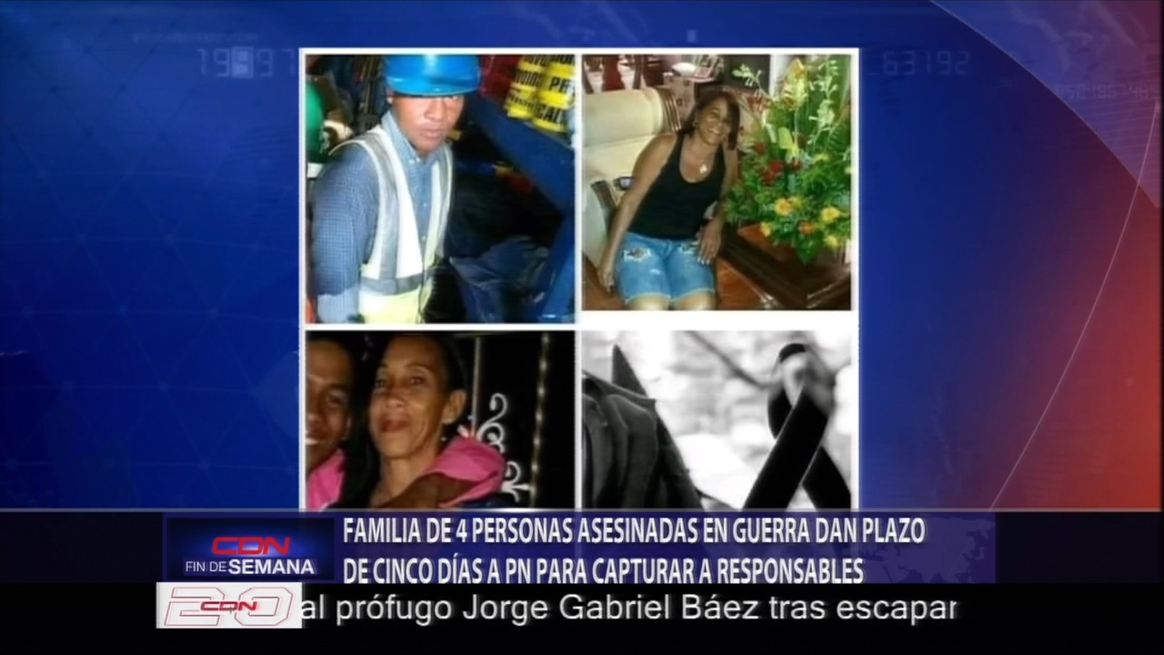 Familia De 4 Personas Asesinadas Dan Plazo De Cinco Días A PN Para Capturar Responsables