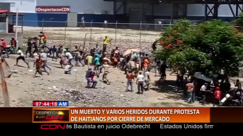 Un Muerto Y Varios Heridos Durante La Protesta De Haitianos Por El Cierre Del Mercado