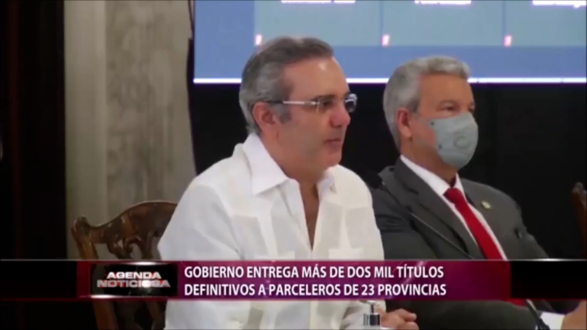 Gobierno Entrega Más De 2 Mil Títulos Definitivos A Parceleros De 23 Provincias