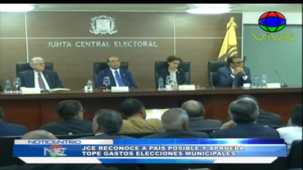 La JCE Aprobó La Resolución Que Establece El Tope De Gastos En Las Elecciones Municipales