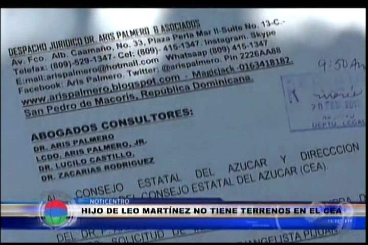 Hijo De Locutor Leo Martinez No Tiene  Terrenos En El CEA