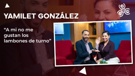 La González:  “A Mi No Me Gustan Los Lambones De Turno”