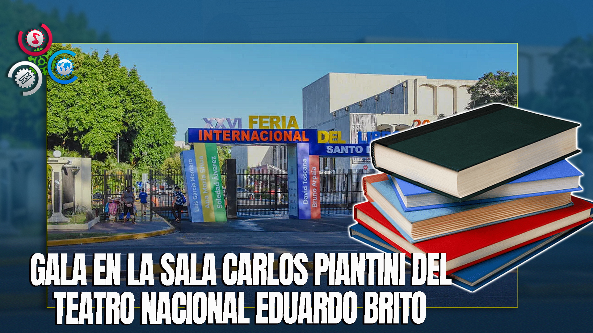 Gran Inauguración De La Feria Internacional Del Libro 2024 Esta Noche A Las 7:00 Pm