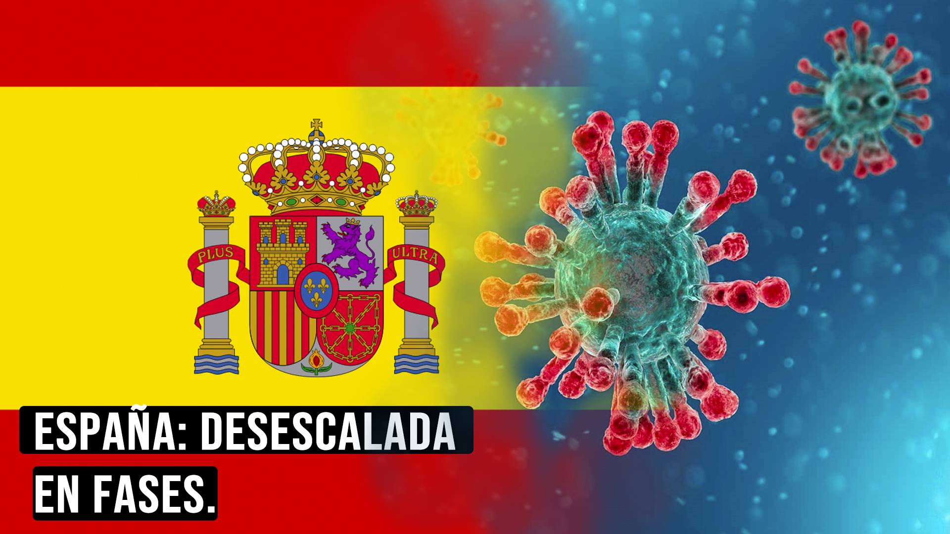 España, Desescalada En Fases