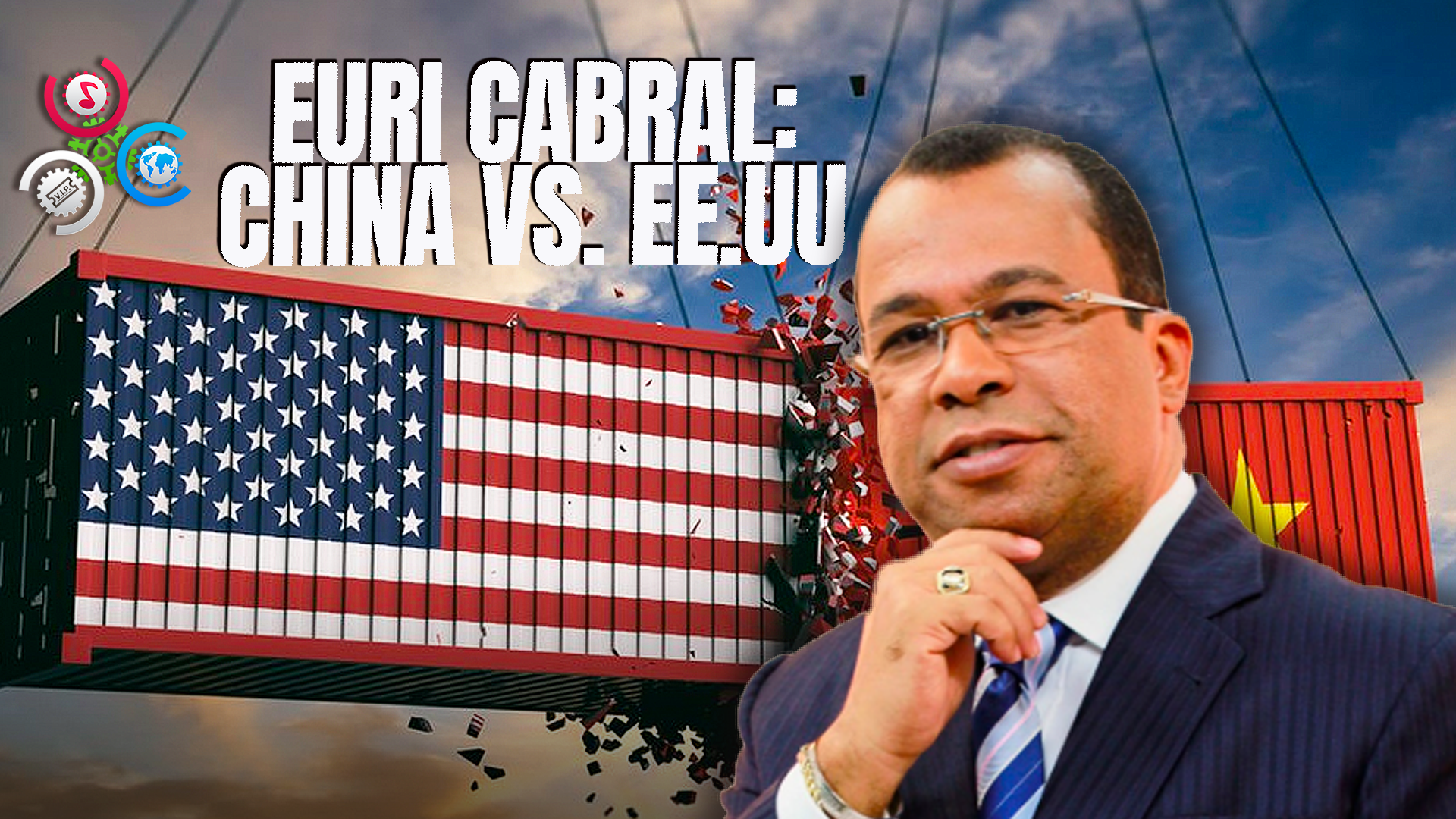 Euri Cabral: ¿Se Intensifica La Guerra Comercial Entre China Y EE. UU.?