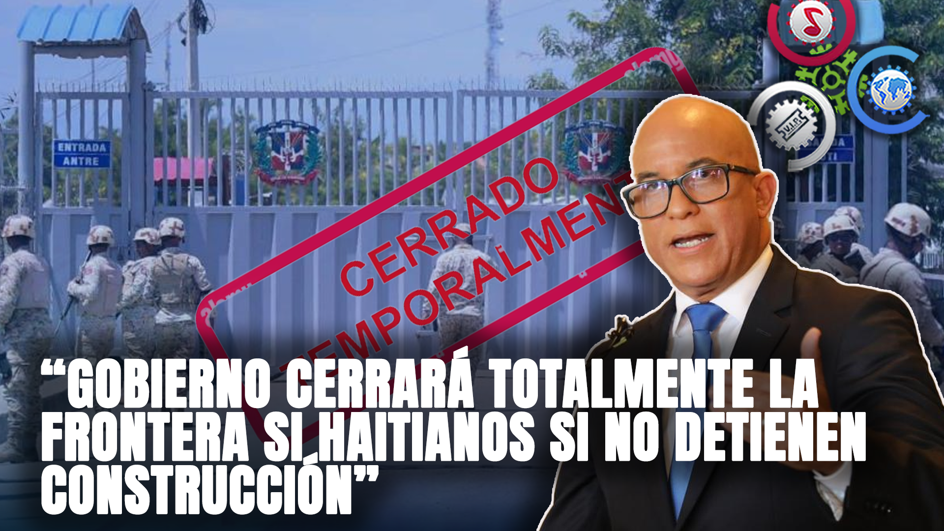 Gobierno CERRARÁ TOTALMENTE Frontera Si Haitianos No Detienen Construcción Río Masacre