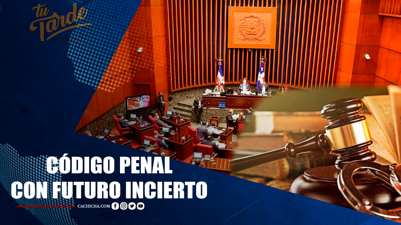 Código Penal Con Futuro Incierto | Tu Tarde