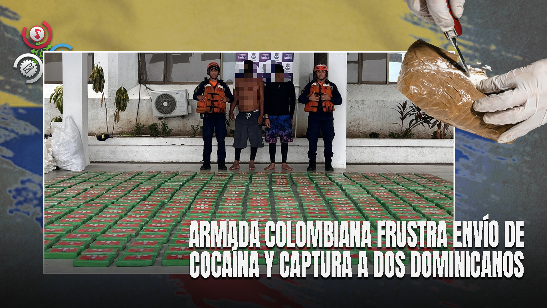 Colombia Incauta 511 Kilos De Cocaína Y Detiene A Dos Dominicanos Vinculados