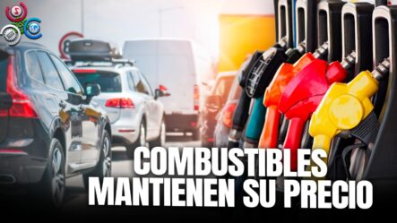 Combustibles De Mayor Demanda Se Mantendrán Sin Variación |Noticias RNN