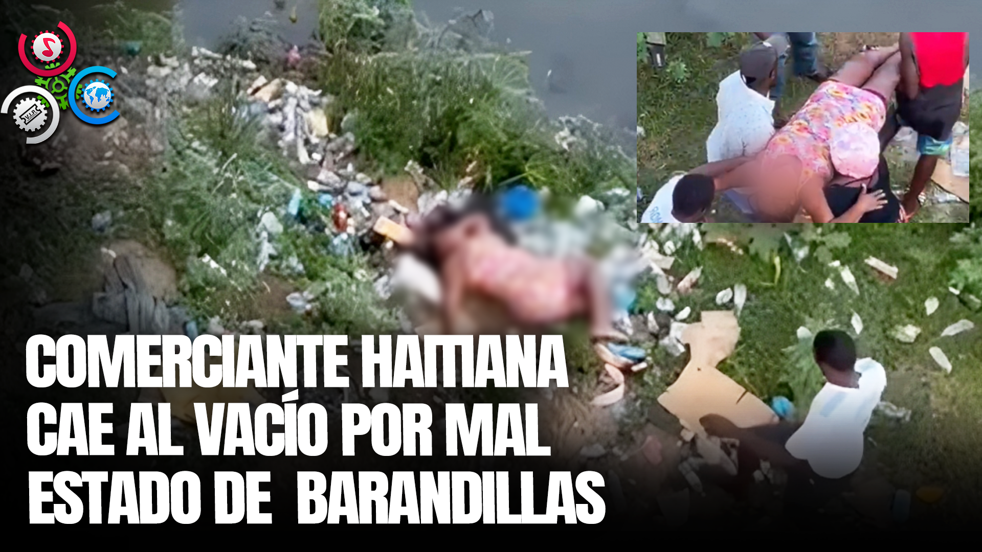 Comerciante Haitiana Cae Al Vacío Desde El Puente Fronterizo En Dajabón