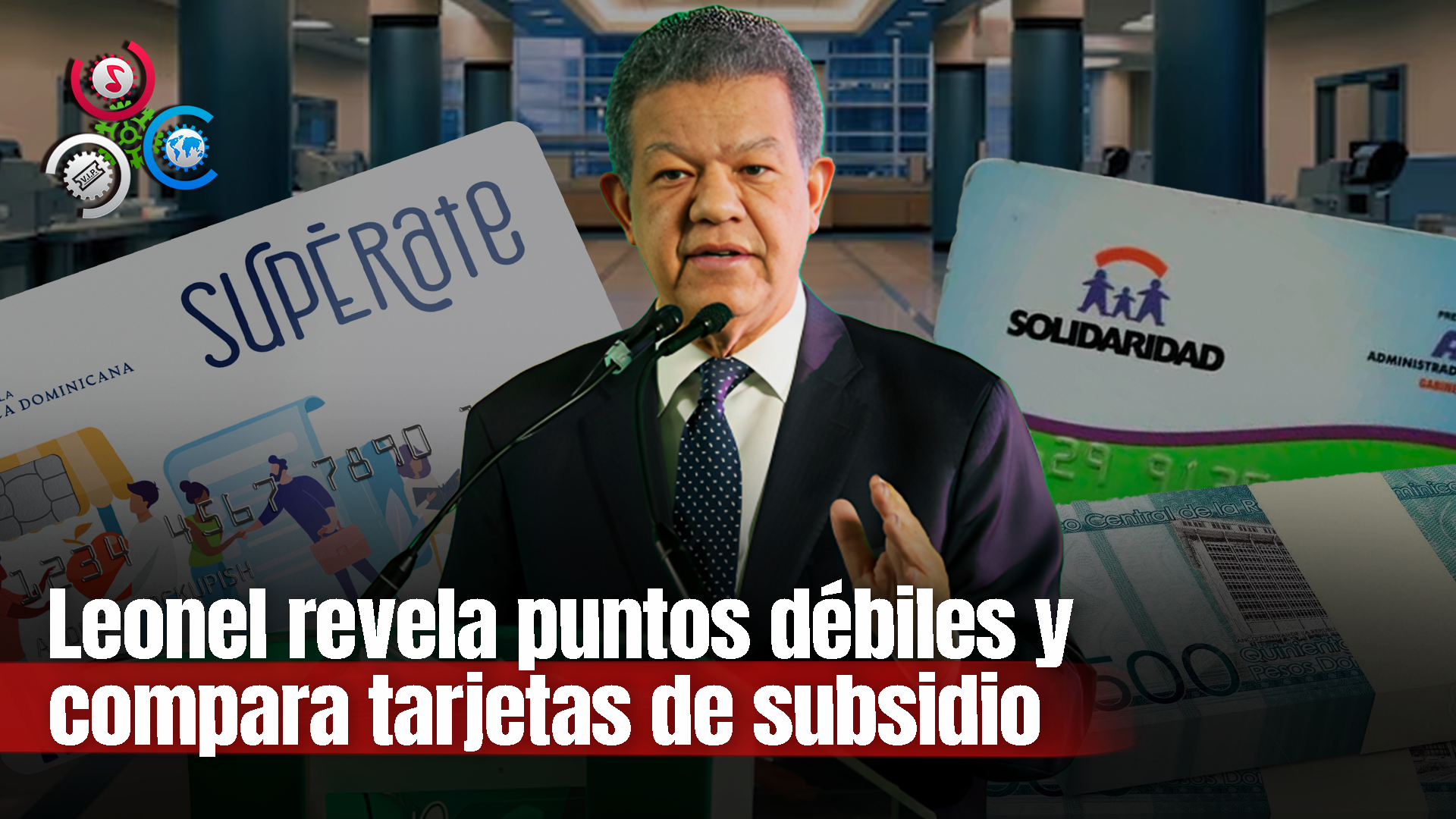Leonel Fernández Presenta Debilidades De Tarjeta Supérate Y Contrasta Con Solidaridad