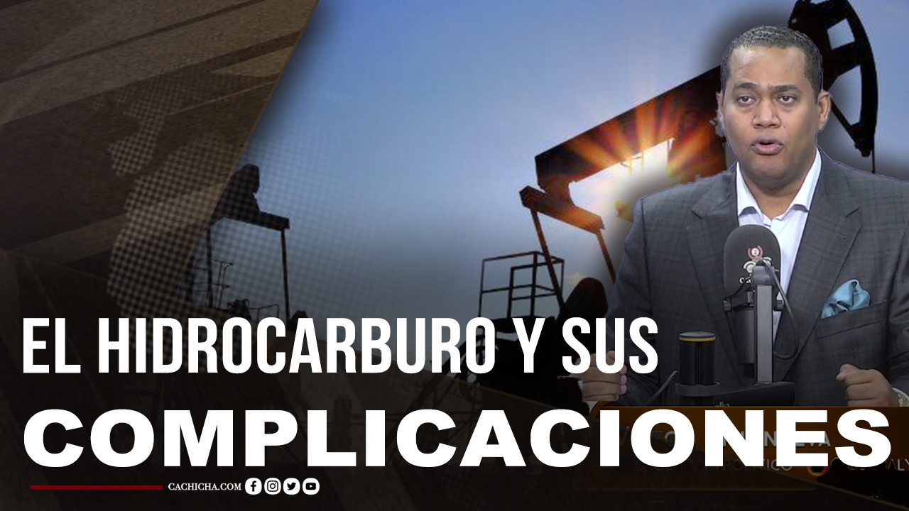 El Tema De Hidrocarburos En El Discurso De Abinader | Tu Mañana By Cachicha