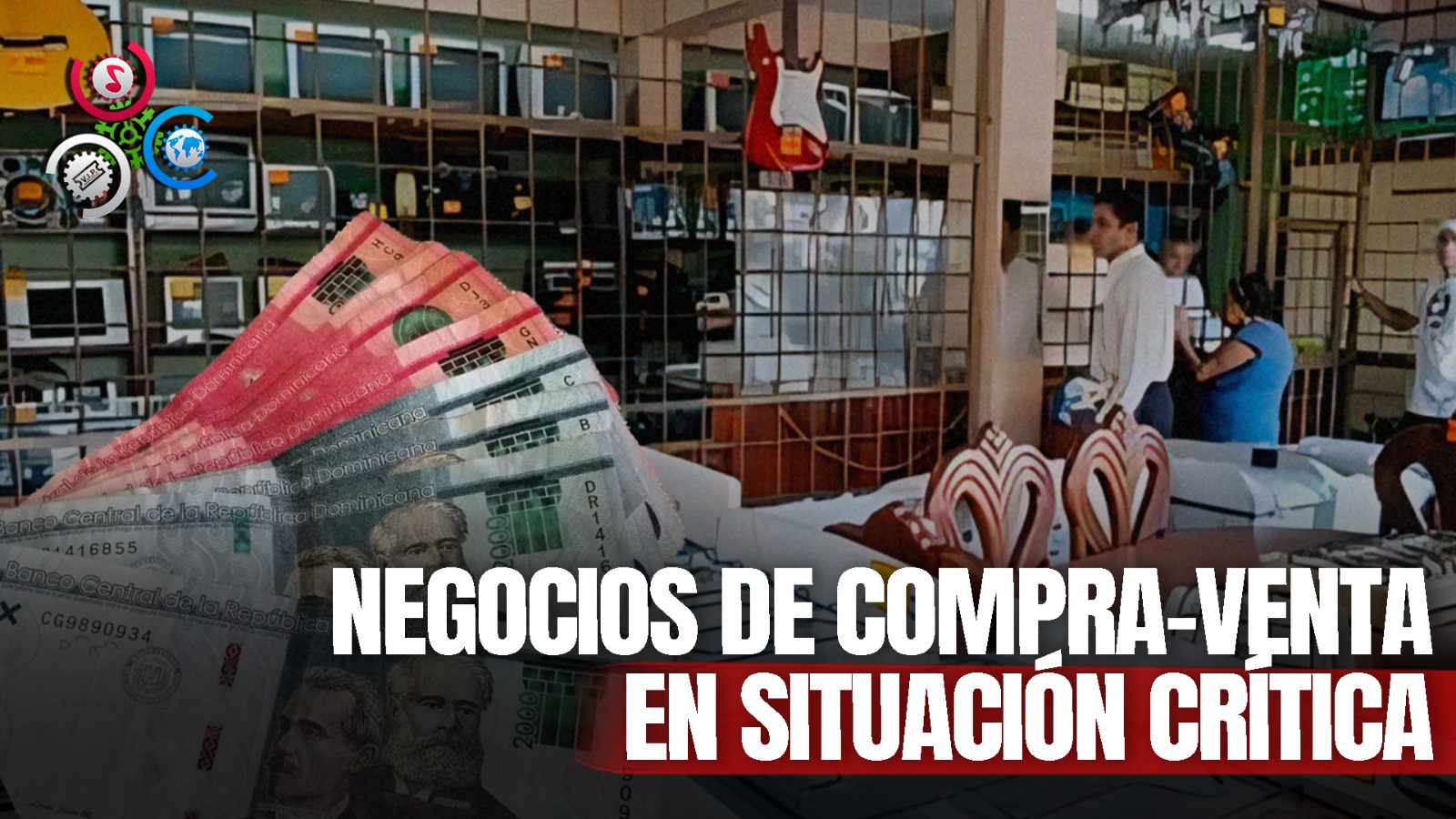 Negocios De Compra-venta Luchan Por La Supervivencia Tras Decadencia De Clientela En Actualidad