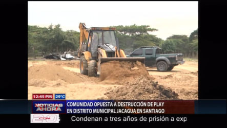 Comunidad Opuesta A Destrucción De Play En Distrito Municipal Jacagua En Santiago