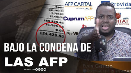 Bajo La Condena De Las AFP | Tu Mañana By Cachicha