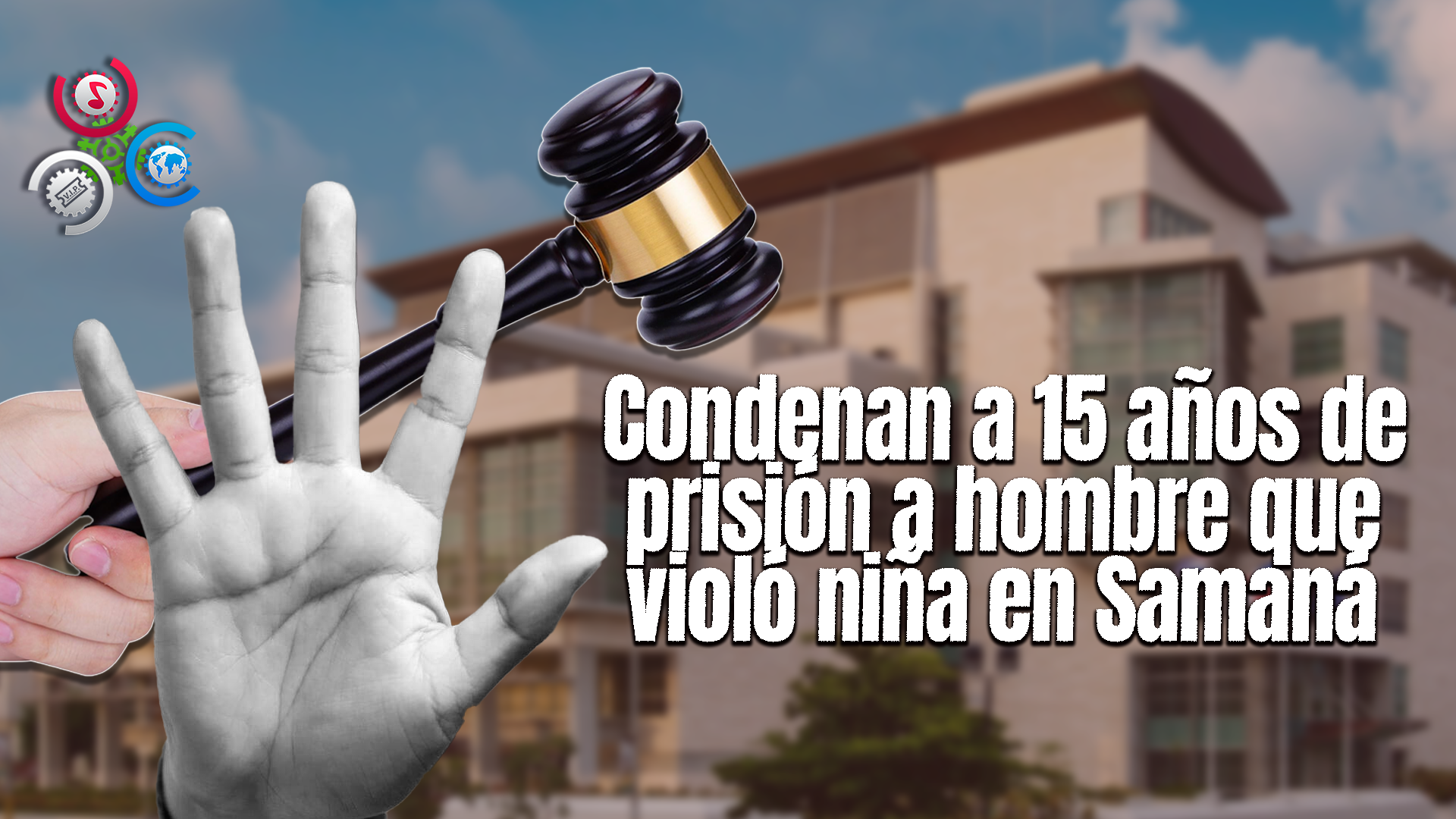 Ministerio Público De Samaná Logra Condena De 15 Años Por Violación A Menor De 12 Años