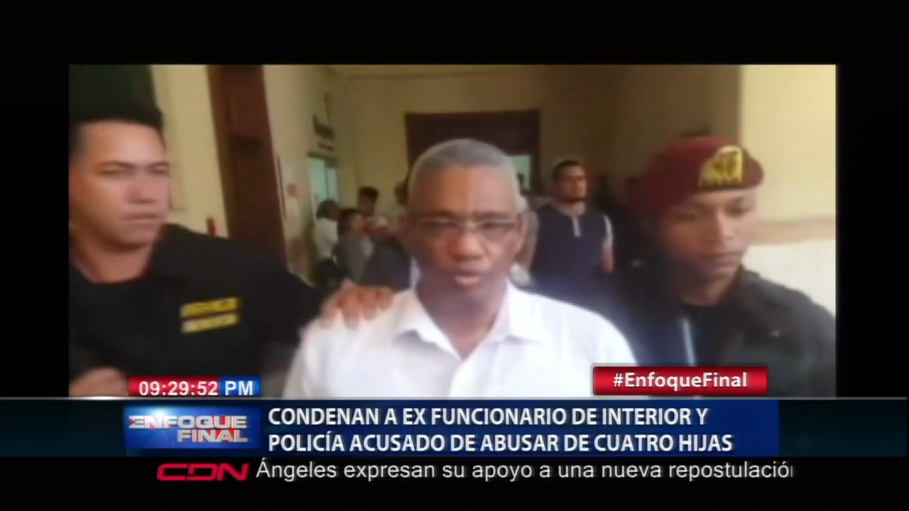 Condenan A Ex Funcionario De Interior Y Policía Acusado De Abusar De Cuatro Hijas