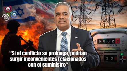 Ministro Joel Santos Asegura Conflicto En Medio Oriente No Afectará Por Ahora La Tarifa Eléctrica En RD