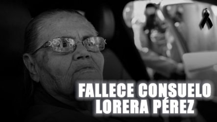 Fallece Consuelo Lorera Pérez “MADRE DEL CHAPO”