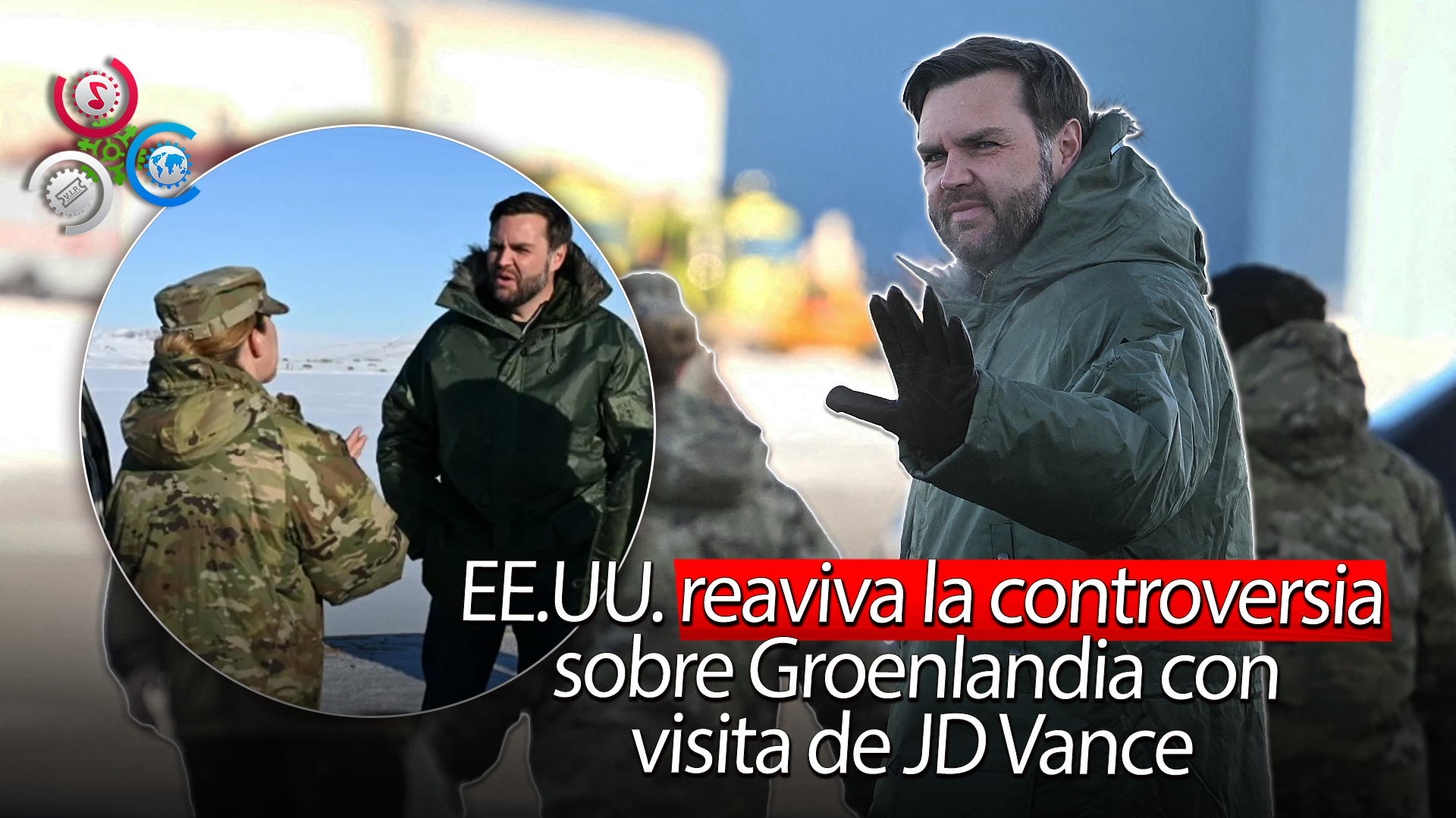 Polémica Por Visita De JD Vance A Groenlandia: La Califican Como”inaceptable” Y De “injerencia Extranjera”
