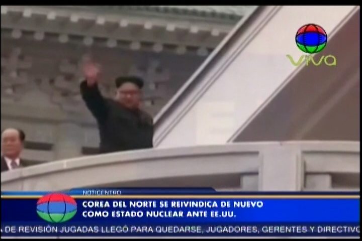 Corea Del Norte Se Reivindica De Nuevo Como “estado Nuclear” Ante EE.UU.