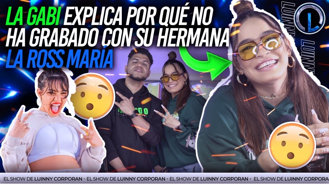 ¡EXCLUSIVA! LA GABY POR AHORA NO QUIERE GRABAR CON LA ROSS MARÍA SU HERMANA EXPLICA LAS RAZONES