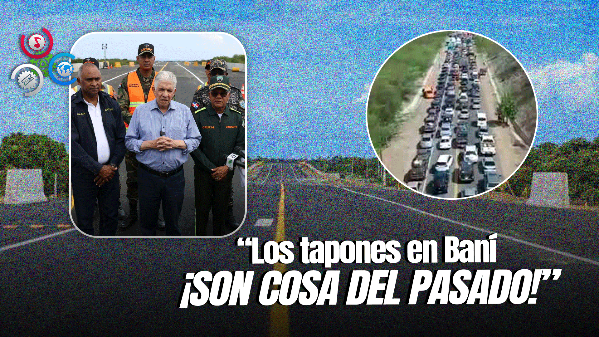 Apertura Temporal De La Circunvalación En Baní Logra Aliviar El Flujo Vehicular De Semana Santa