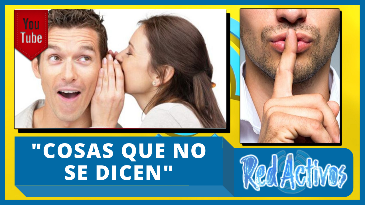 Adalberto Nos Habla De Las Cosas Que No Se Dicen Ni Pueden Ser Compartidas Con Todo El Mundo