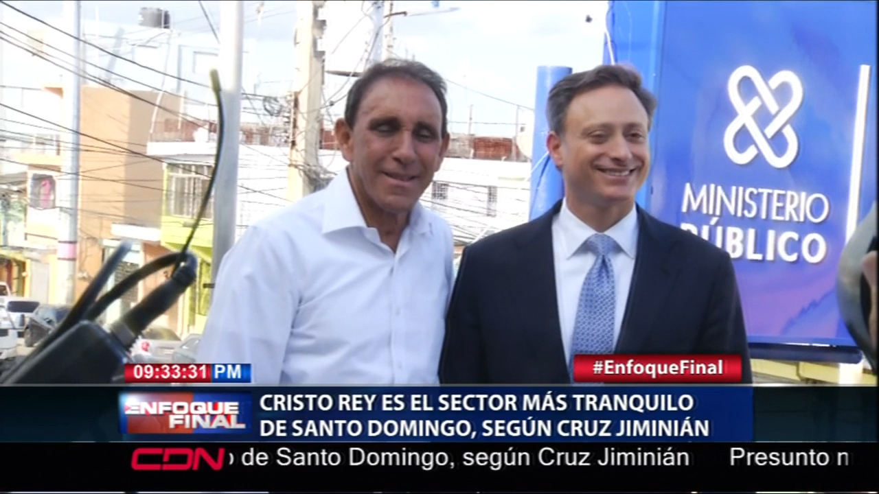 Según El Dr. Cruz Jiminián Cristo Rey Es El Sector Más Tranquilo De Santo Domingo