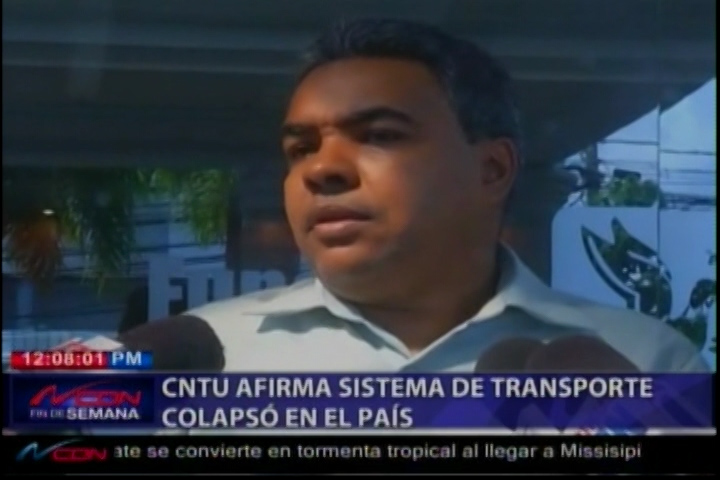 CNTU Afirma Sistema De Transporte Colapsó En El País