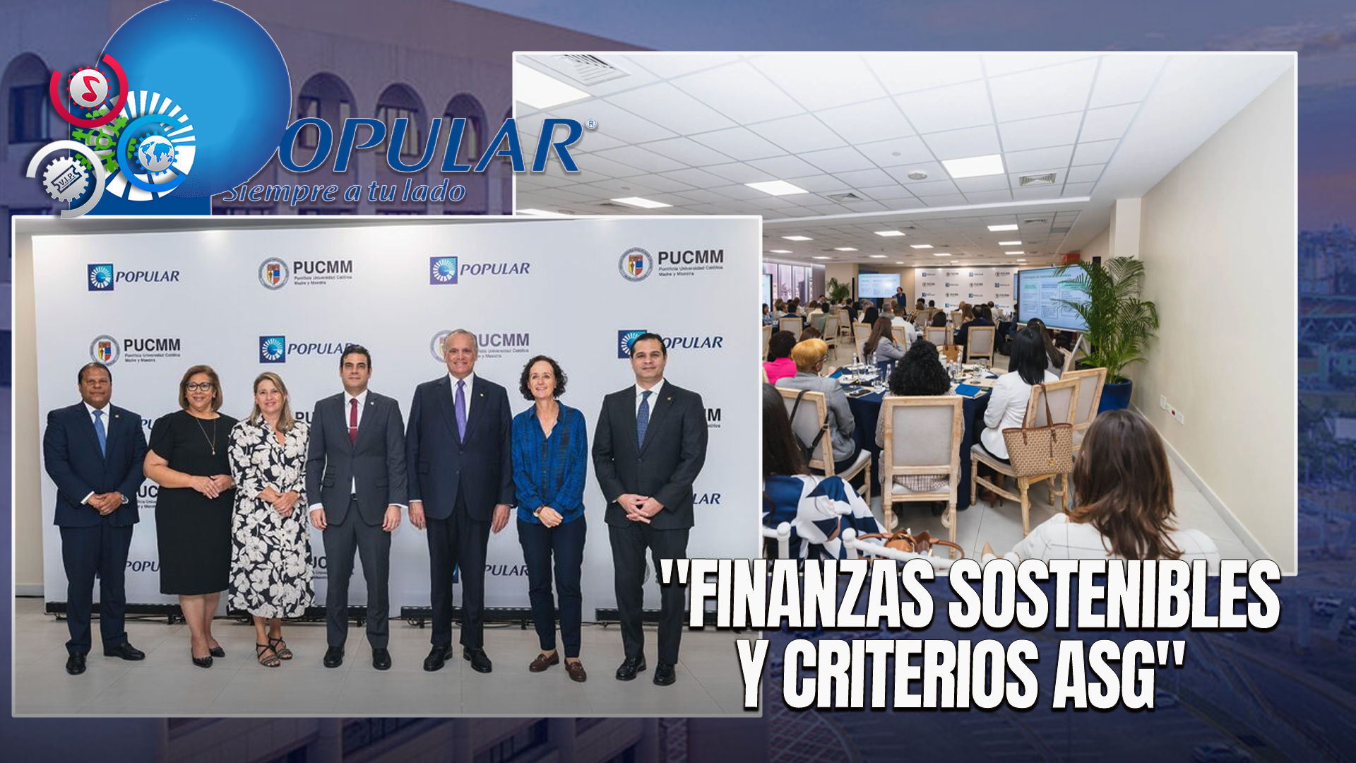 Banco Popular Dominicano Impulsa Finanzas Sostenibles Con Curso Para Ejecutivos