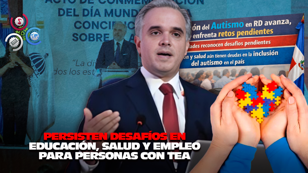 Inclusión Del Autismo En RD Avanza, Pero Enfrenta Retos Pendientes