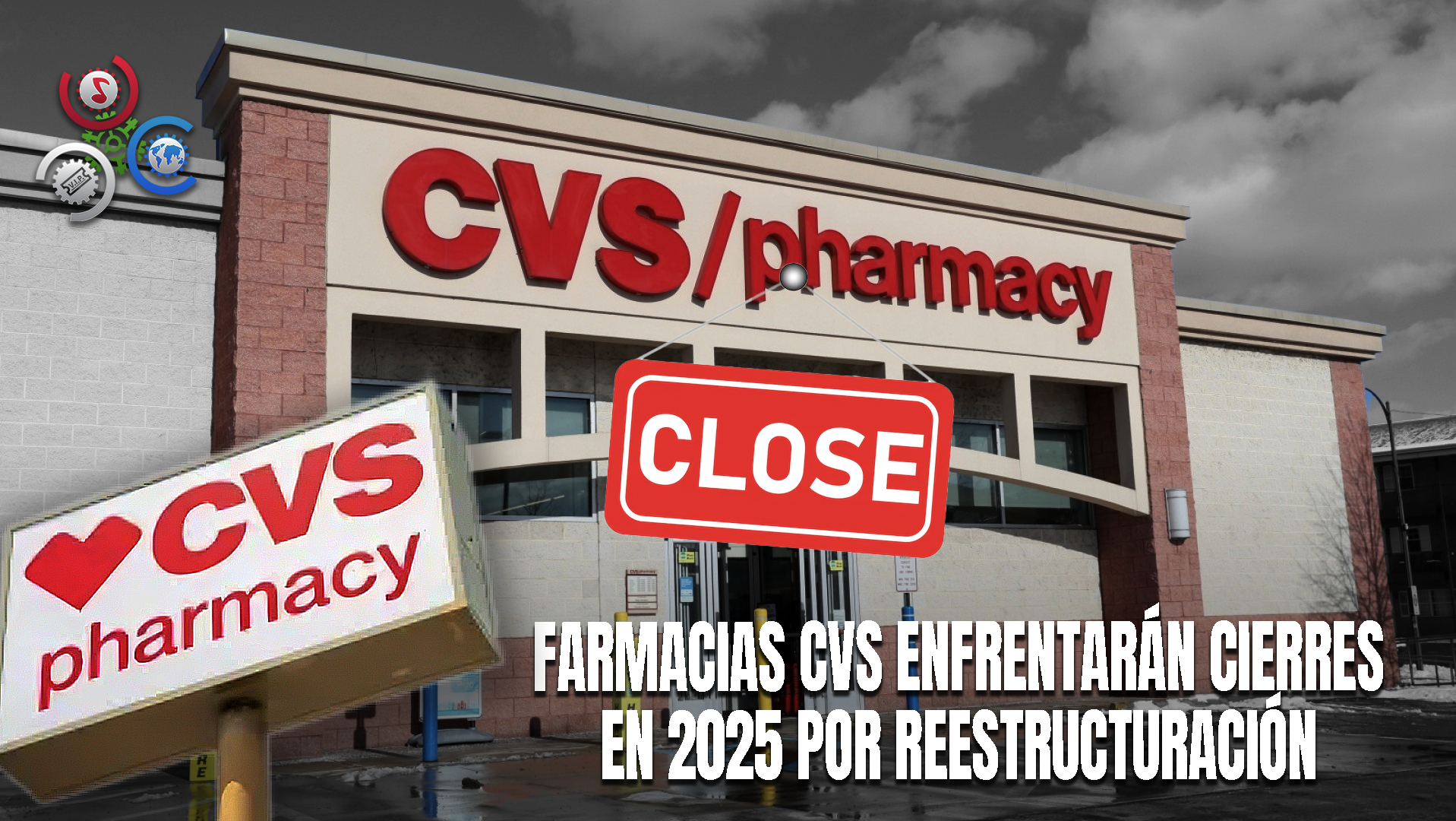CVS Health Anuncia Cierre De 270 Farmacias En 2025 Como Parte De Un Plan De Reestructuración Nacional