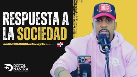 ¡Déjenme Ser Padre!: La Respuesta Del Dotol Nastra Para La Sociedad Dominicana