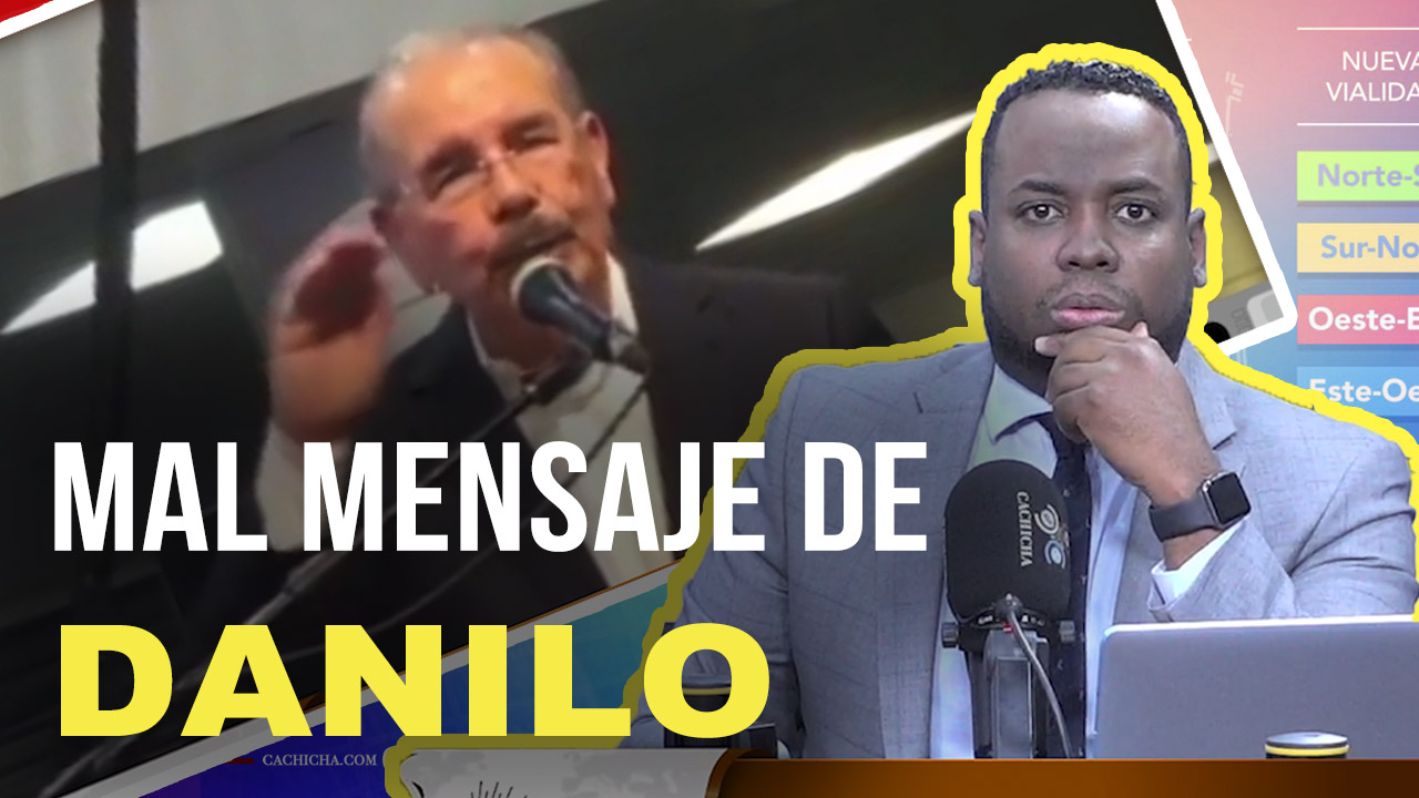 El Mal Mensaje De Danilo Al Decir Que Volverá En El 2024
