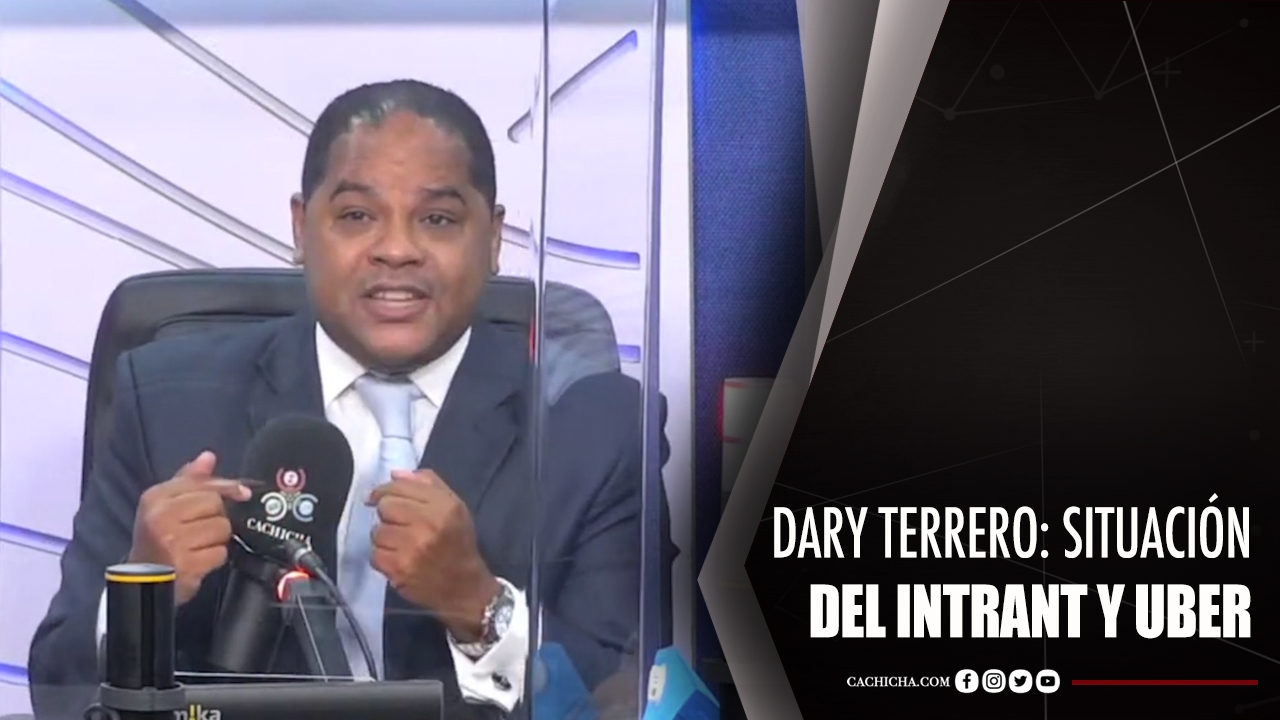 Dary Terrero Opina Sobre La Situación Del Intrant Y Uber