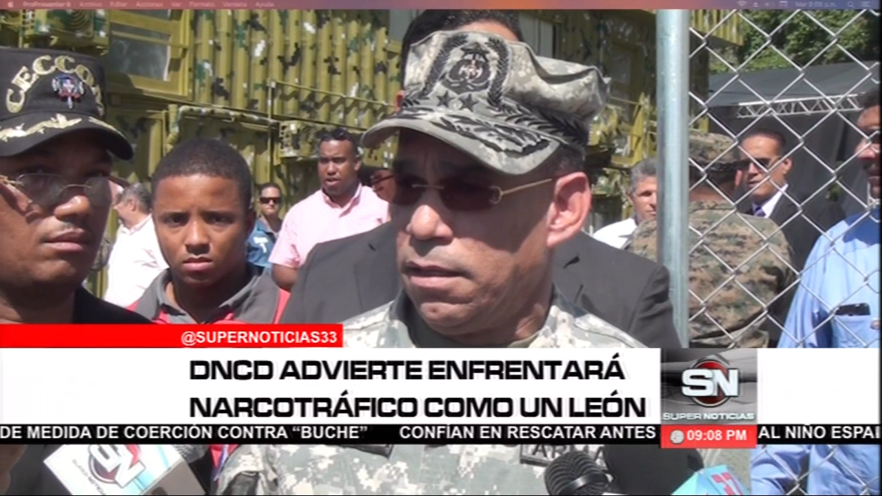La DNCD Advierte Que Enfrentará Al Narcotráfico Como Un León