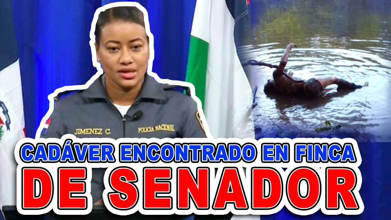 Vocera De La Policía Revela Cómo Fue Encontrado Un Cadáver En Finca Del Senador Zorilla