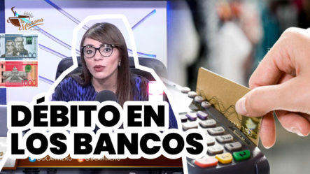 Dannira Caminero Explica Resolución De Débitos En Los Bancos | Tu Mañana By Cachicha