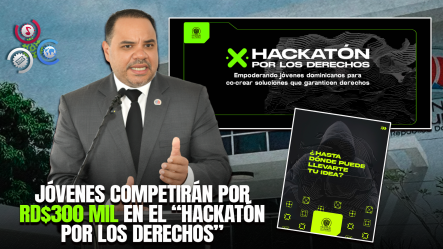 Defensor Del Pueblo Lanza El “Hackatón Por Los Derechos” Para Impulsar Soluciones Juveniles En DD.HH.