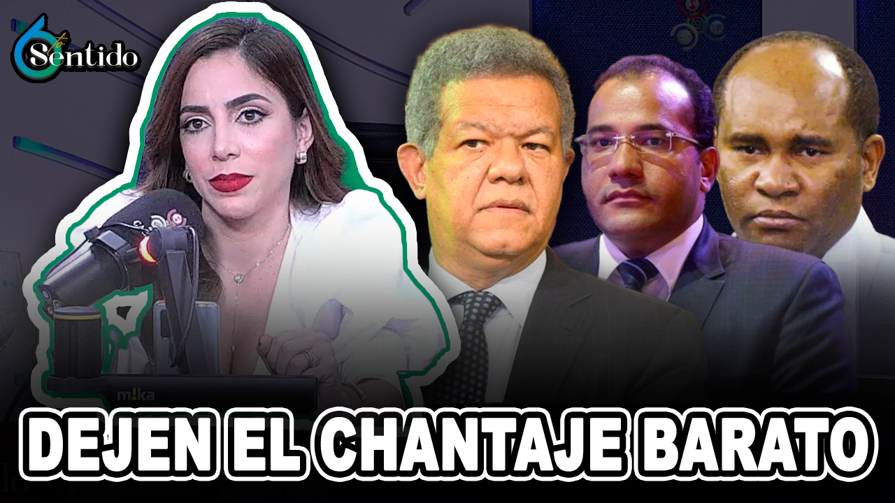 Norisbel Uceta: Dejen El Chantaje Barato | 6to Sentido